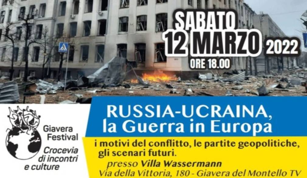 "Russia-Ucraina: la guerra in Europa", incontro a Giavera "Russia-Ucraina: la guerra in Europa", incontro a Giavera