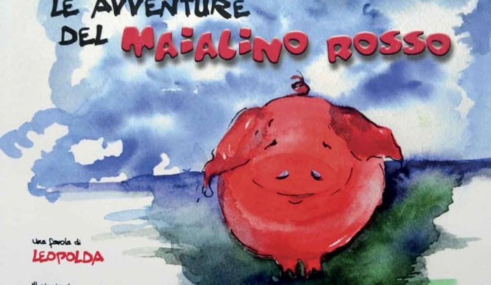 &quot;Le avventure del maialino rosso&quot; opera prima dell'autrice di Paese Leopolda Alberton