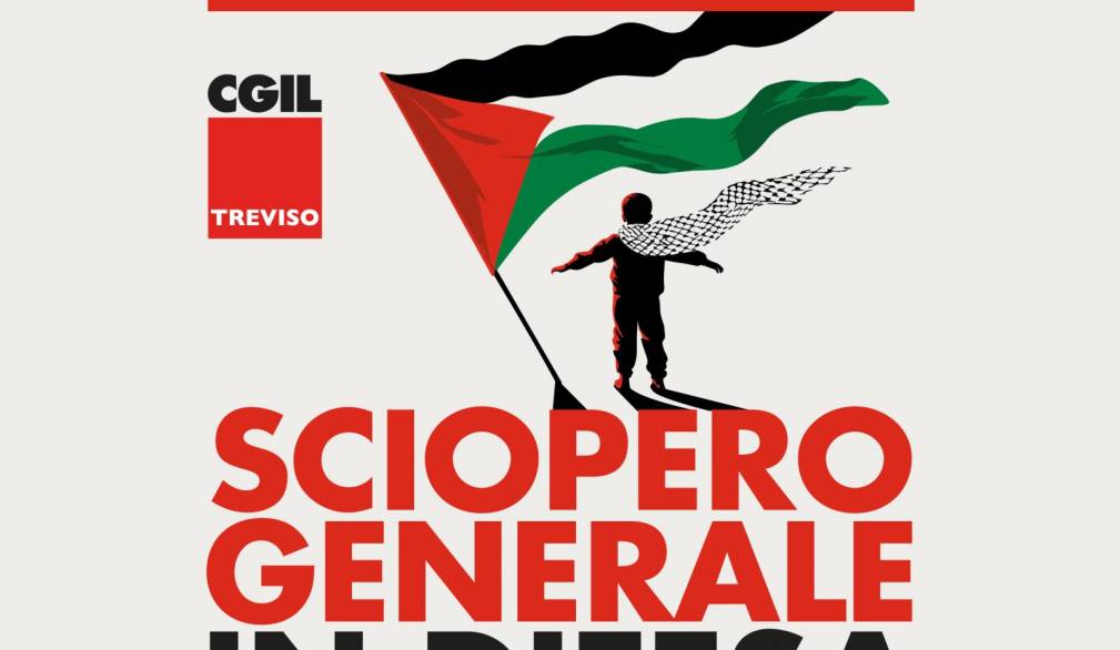 Venerdì 3 ottobre anche a treviso lo sciopero generale proclamato da Cgil in difesa di Flotilla Venerdì 3 ottobre anche a treviso lo sciopero generale proclamato da Cgil in difesa di Flotilla