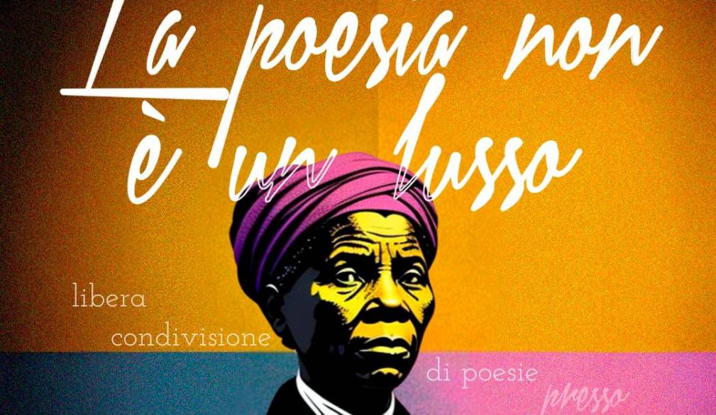 La poesia non è un lusso La poesia non è un lusso
