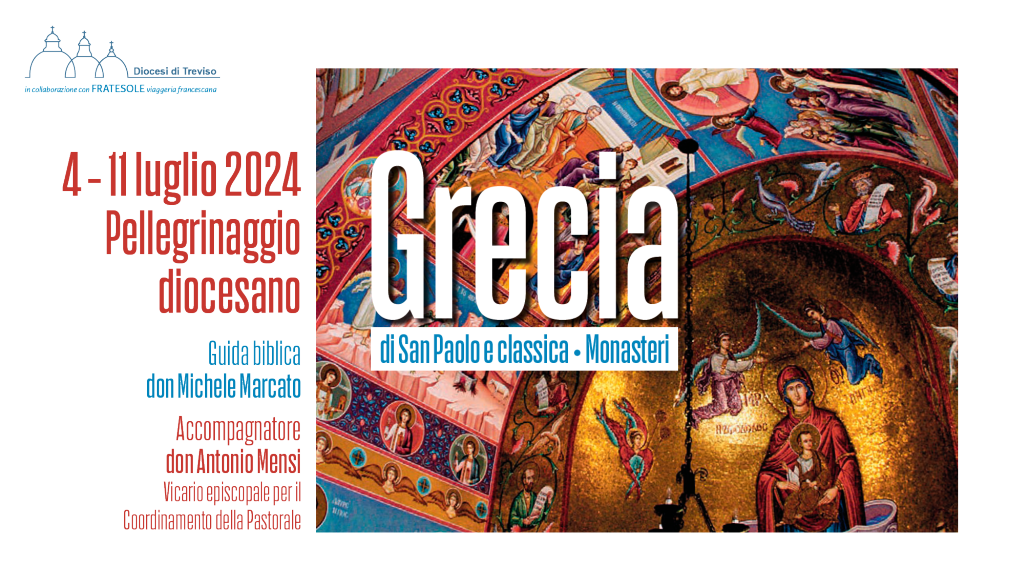 Pellegrinaggio diocesano “Grecia paolina e classica” Pellegrinaggio diocesano “Grecia paolina e classica”