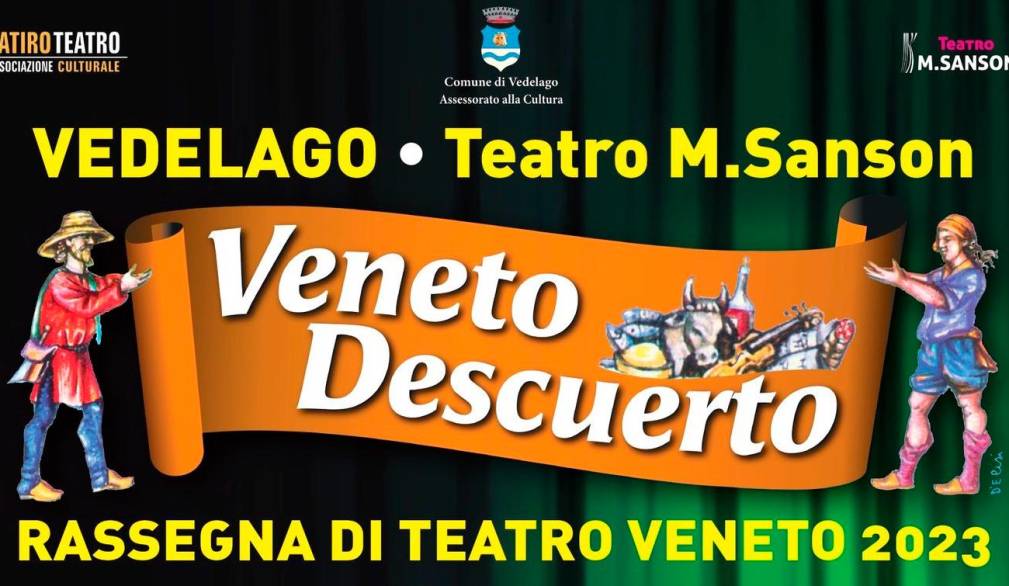 Vedelago: rassegna di teatro veneto Vedelago: rassegna di teatro veneto
