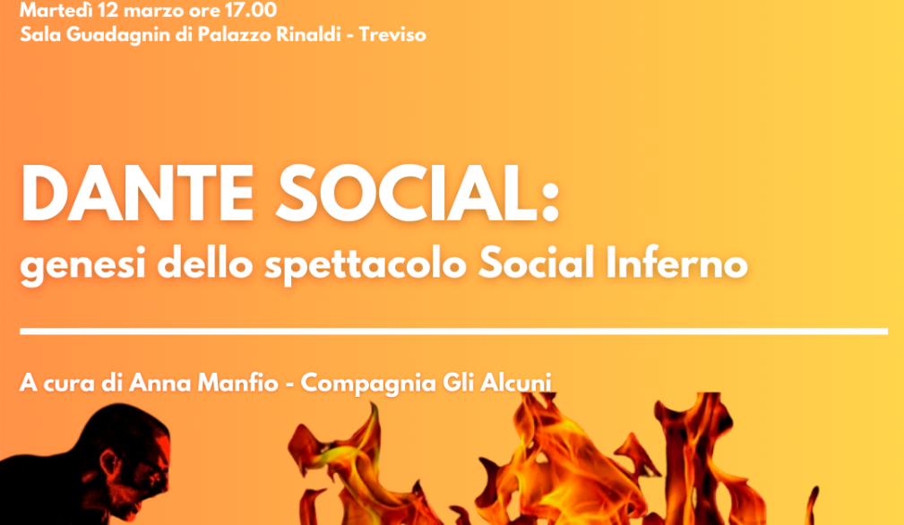 Dante Social,genesi dello spettacolo Social Inferno