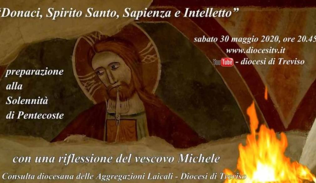 Pentecoste: a Treviso preghiera online con le aggregazioni laicali, gli auguri dei migranti cattolici e messa presieduta dal Vescovo
