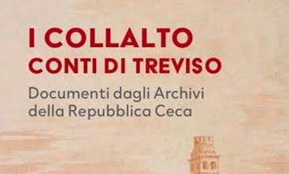 Mostra: I Collalto, conti di Treviso